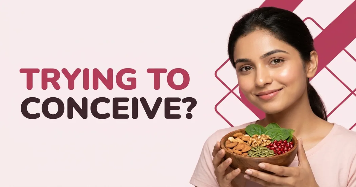 Natural Ways to Boost Fertility: Foods and Habits for Indian Women